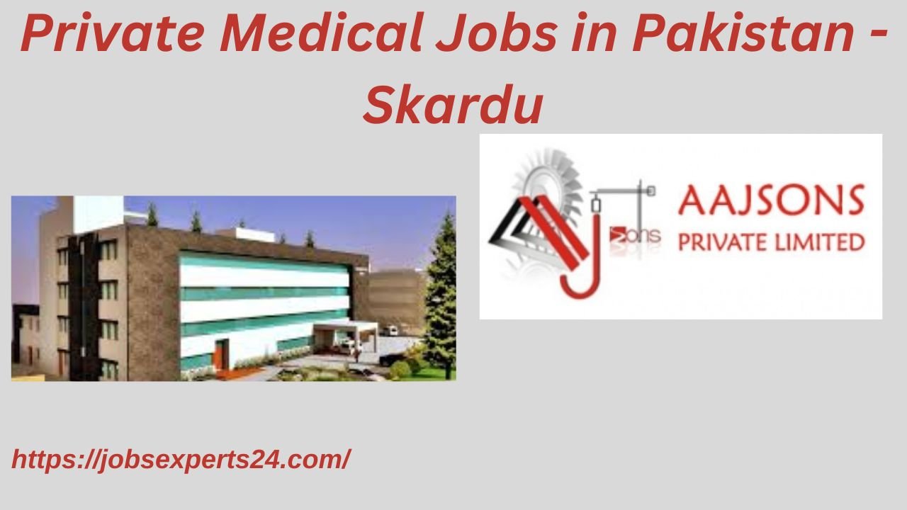 Private Medical Jobs in Pakistan