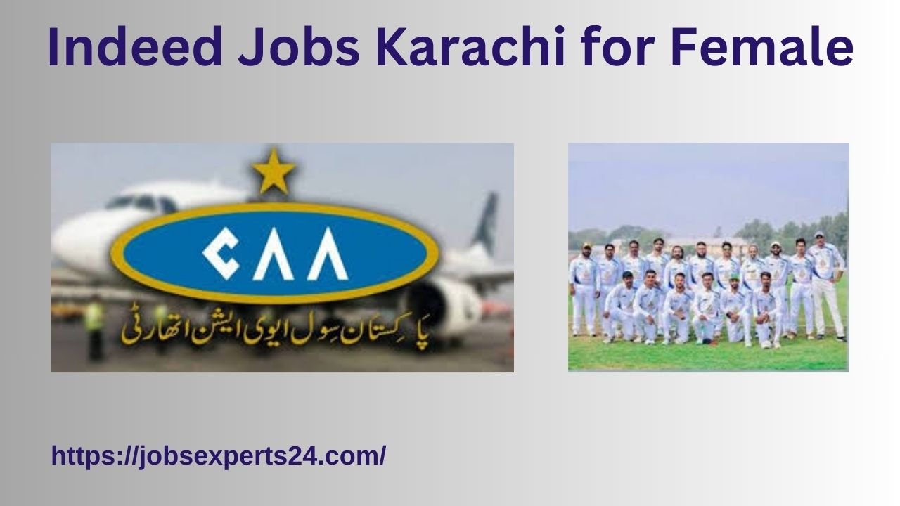 Indeed Jobs Karachi for Female