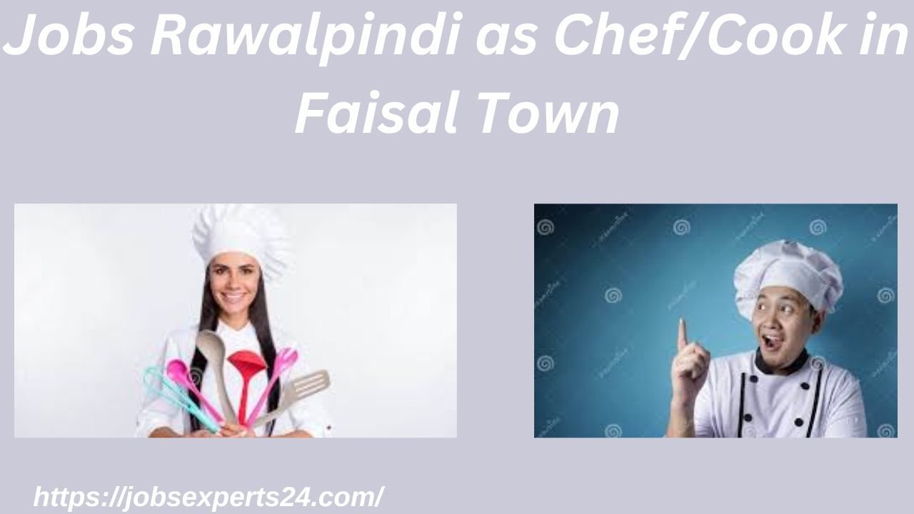 Jobs Rawalpindi 2024 - Faisal Town