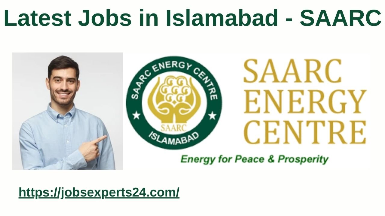 Latest Jobs in Islamabad - SAARC