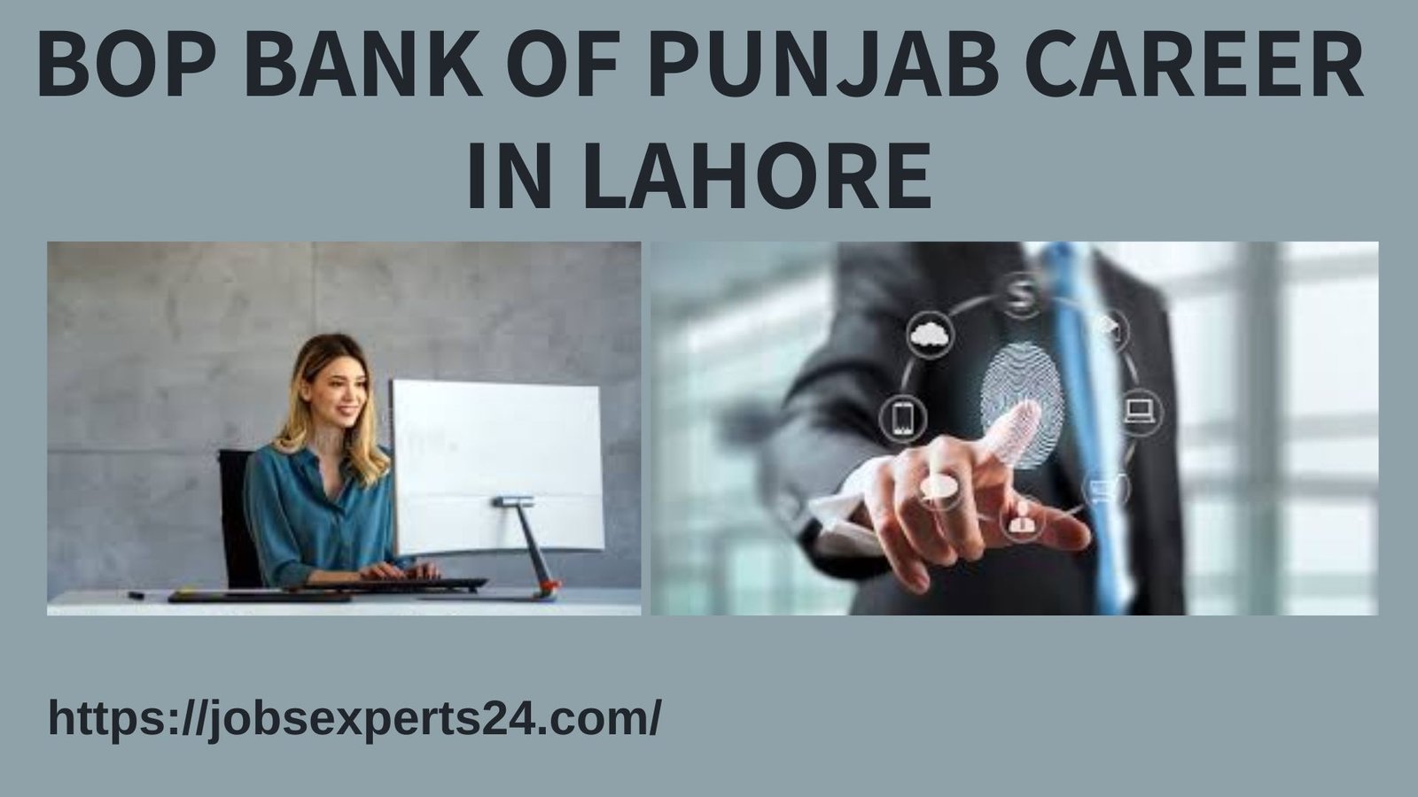 BOP Bank of Punjab Career in Lahore