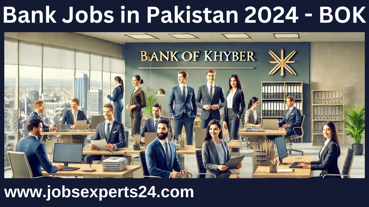 Bank Jobs in Pakistan 2024 - BOK