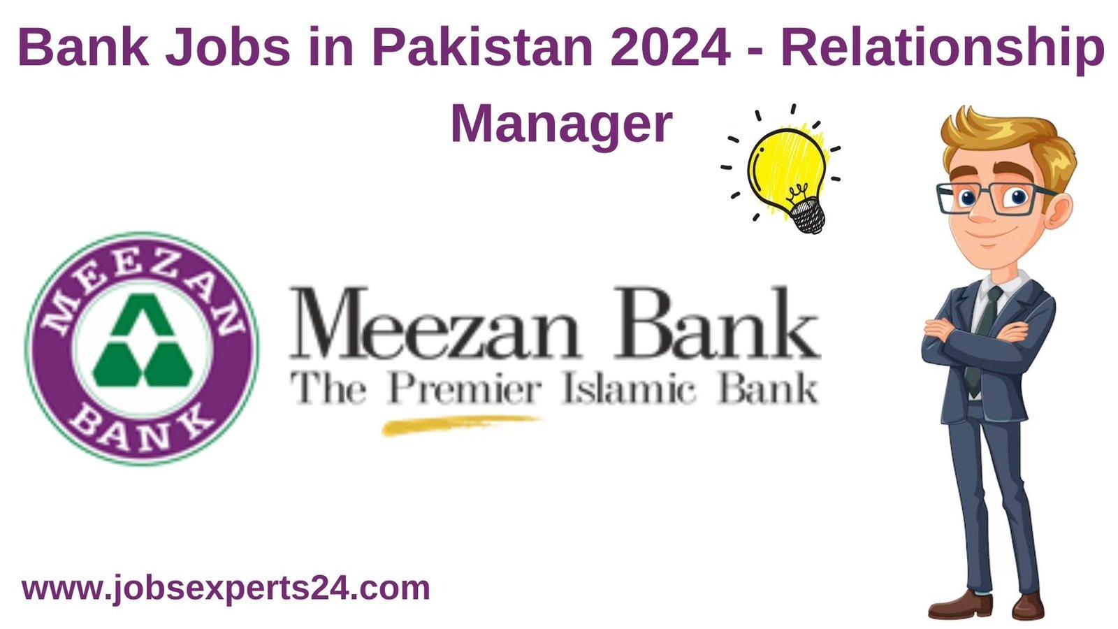 Bank Jobs in Pakistan 2024 - Relationship Manager