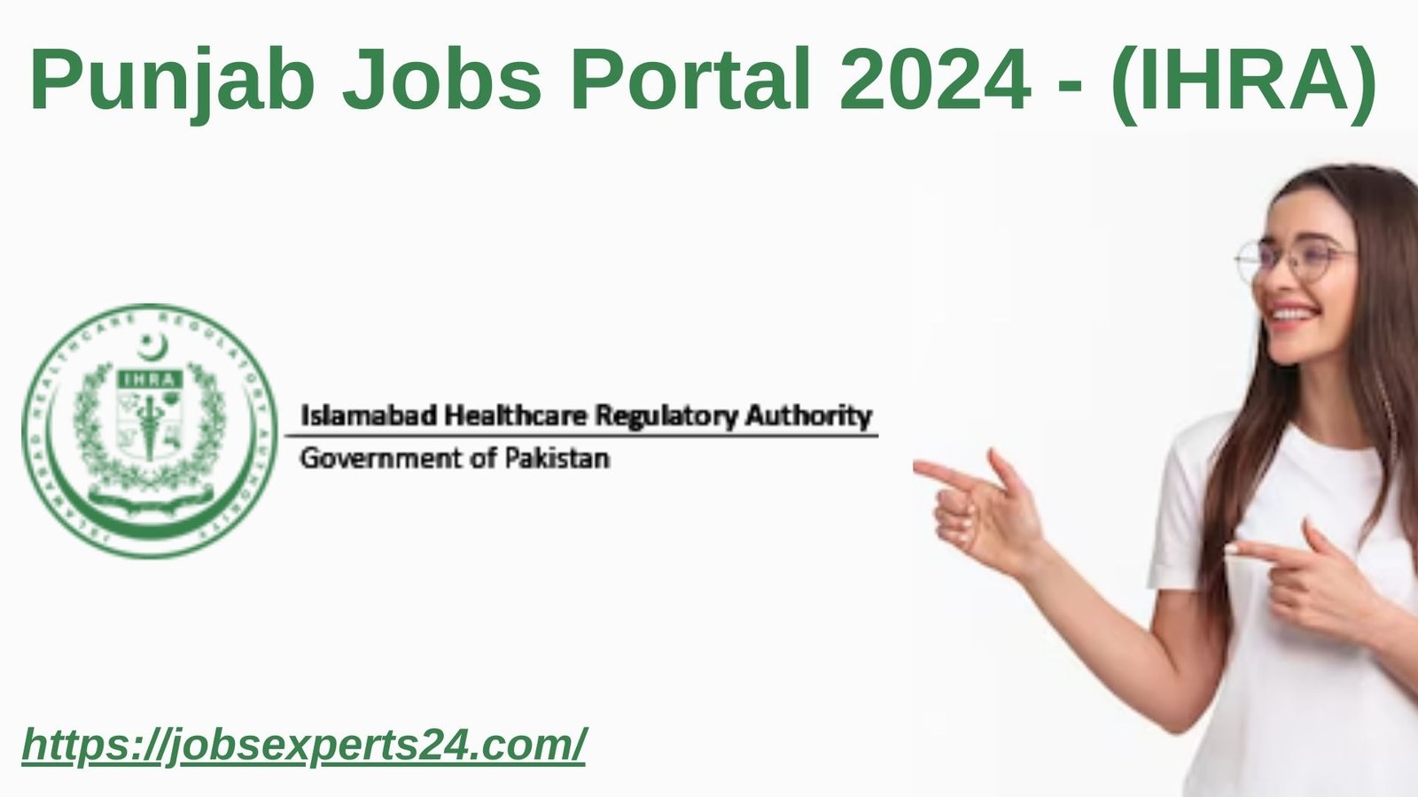 Punjab Jobs Portal 2024 - (IHRA)